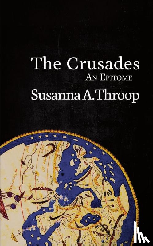 Throop, Susanna A - The Crusades
