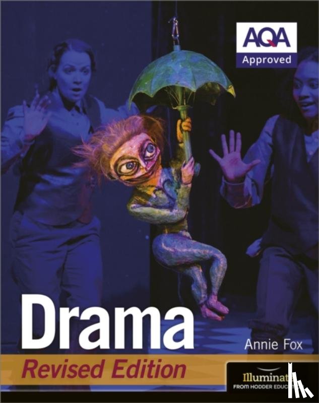 Fox, Annie - AQA GCSE Drama: Revised Edition