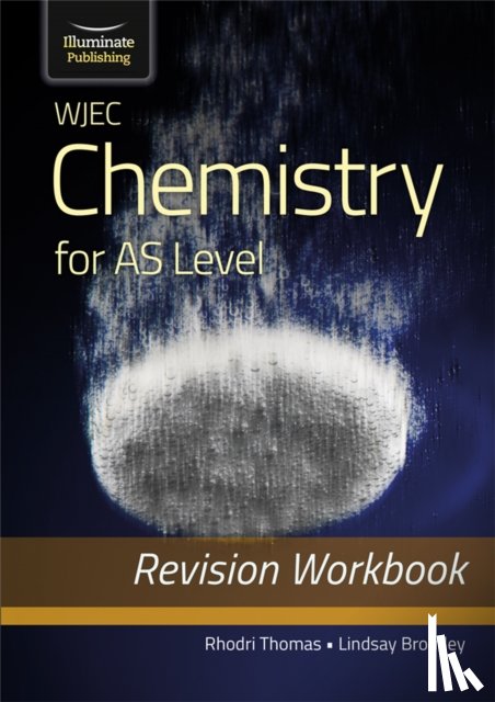 Bromley, Lindsay, Thomas, Rhodri - WJEC Chemistry for AS Level: Revision Workbook