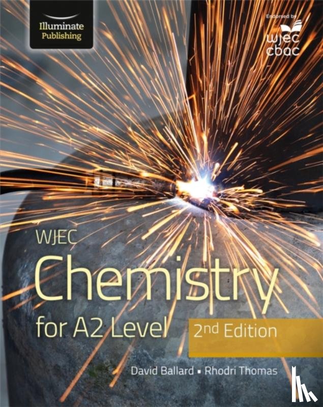 Ballard, David, Thomas, Rhodri - WJEC Chemistry For A2 Level Student Book: 2nd Edition