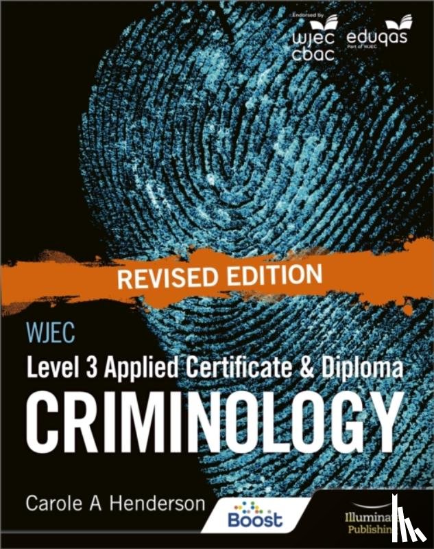 Henderson, Carole A - WJEC Level 3 Applied Certificate & Diploma Criminology: Revised Edition