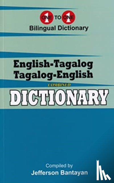 Bantayan, Jefferson - English-Tagalog & Tagalog-English One-to-One Dictionary