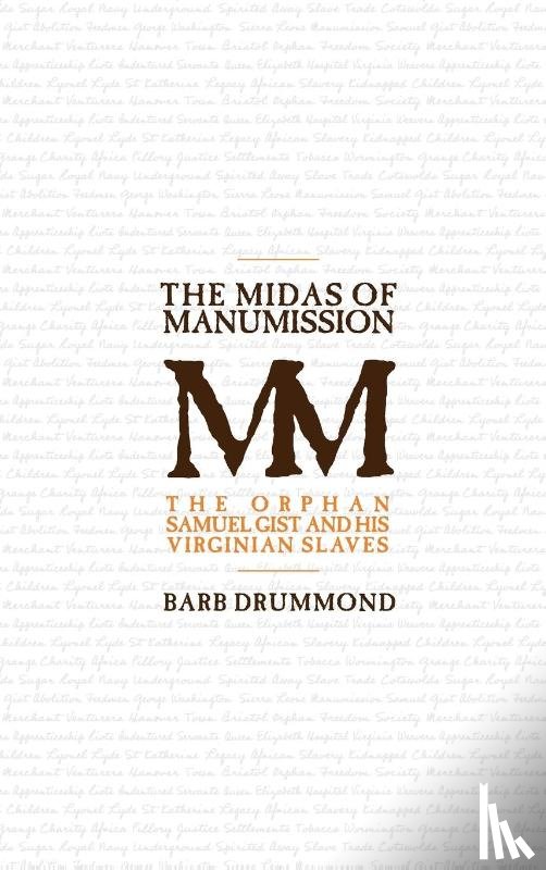Drummond, Barb - The Midas of Manumission