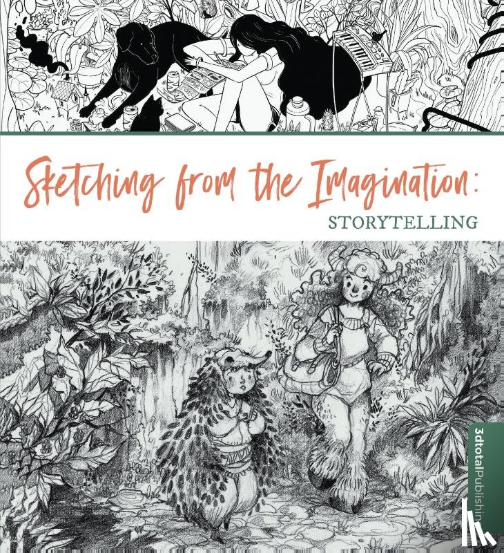  - Sketching from the Imagination: Storytelling