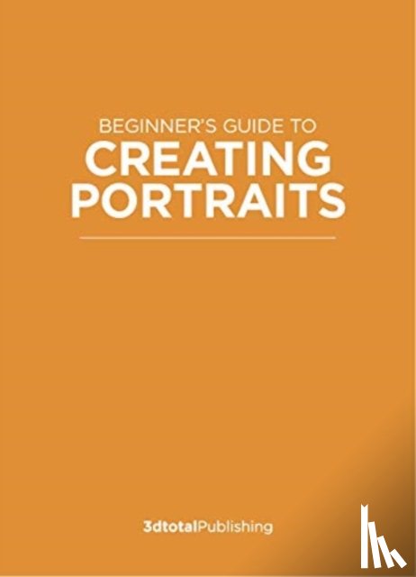 Forster, Steve - Beginner's Guide to Creating Portraits