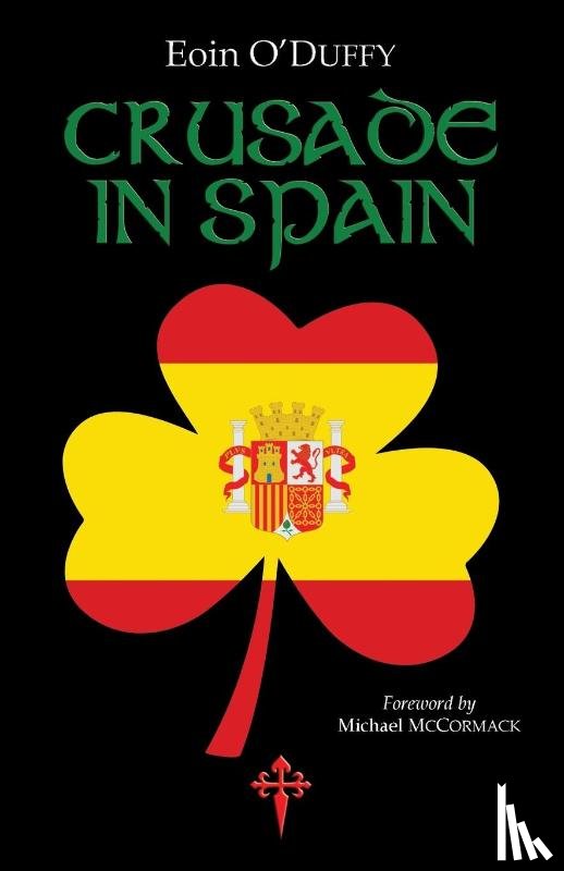 O'Duffy, Eoin - Crusade in Spain
