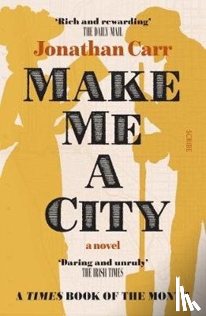 Carr, Jonathan - Make Me A City