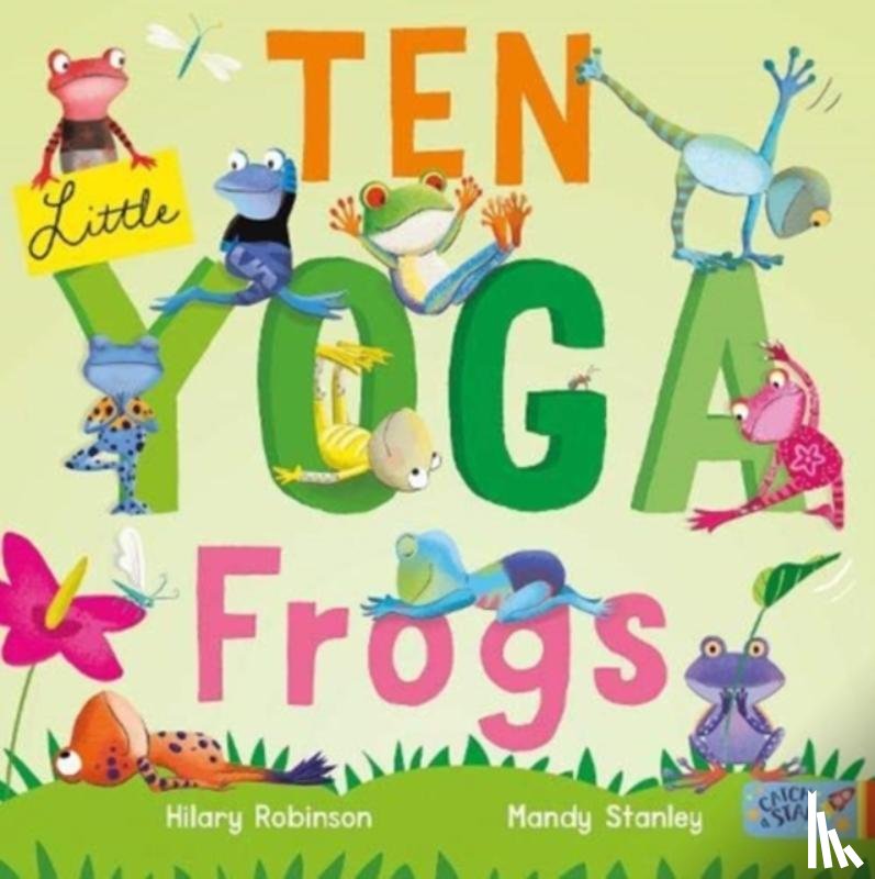 Robinson, Hilary - Ten Little Yoga Frogs