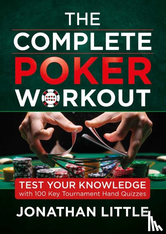 Little, Jonathan - The Complete Poker Workout