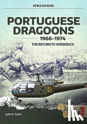 John P. Cann - Portuguese Dragoons, 1966-1974