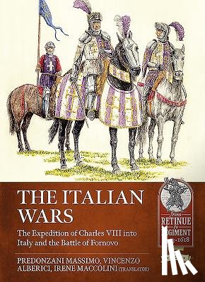 Predonzani, Massimo, Alberici, Vincenzo - The Italian Wars Volume 1