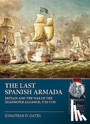 Oates, Jonathan D. - The Last Spanish Armada