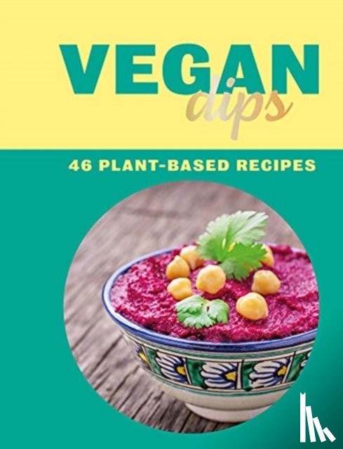Afzal, Zulekha - Vegan Dips