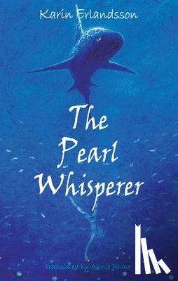 Erlandsson, Karin - The Pearl Whisperer
