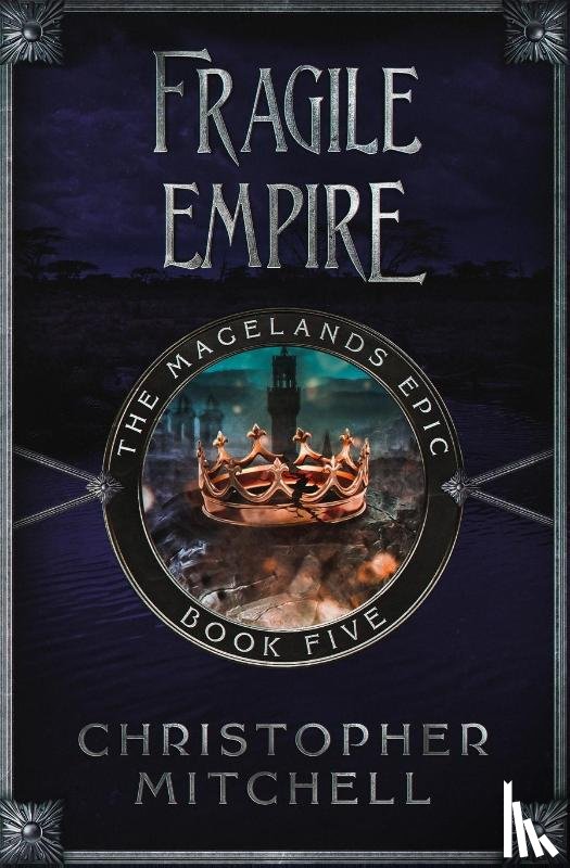Mitchell, Christopher - Fragile Empire