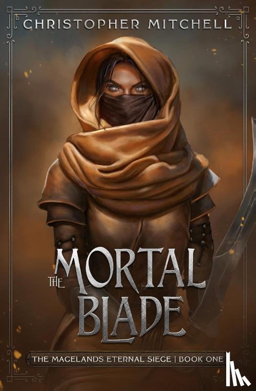 Mitchell, Christopher - The Mortal Blade