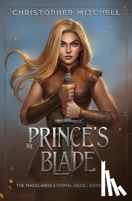 Mitchell, Christopher - The Prince's Blade
