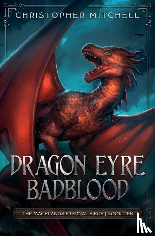 Mitchell, Christopher - Dragon Eyre Badblood