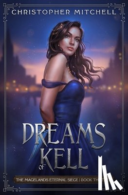Mitchell, Christopher - Dreams of Kell