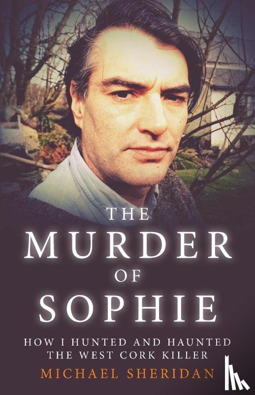 Sheridan, Michael - The Murder of Sophie