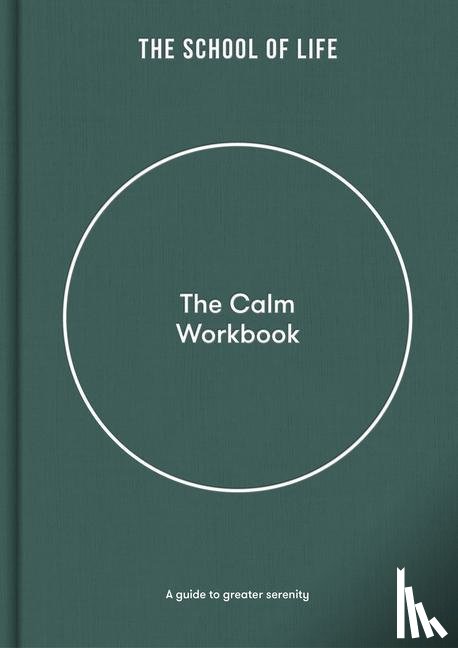 The School of Life - The Calm Workbook
