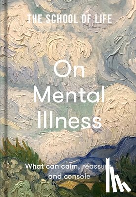 The School of Life - The School of Life: On Mental Illness