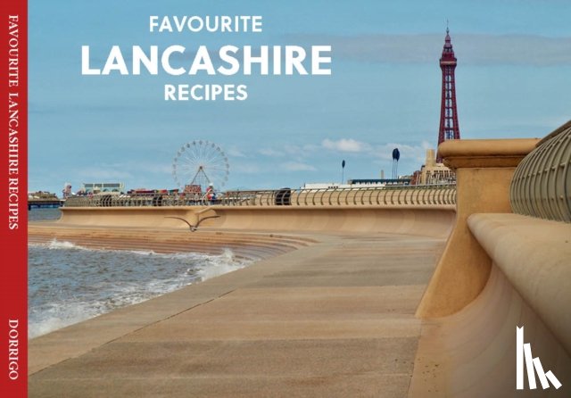 Baldock, Dorothy - Favourite Lancashire Recipes
