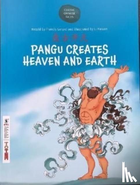 Gerard, Francis - Pangu creates Heaven and Earth