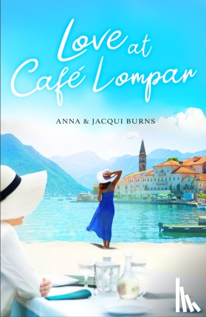 Burns, Anna, Burns, Jacqui - Love at Cafe Lompar