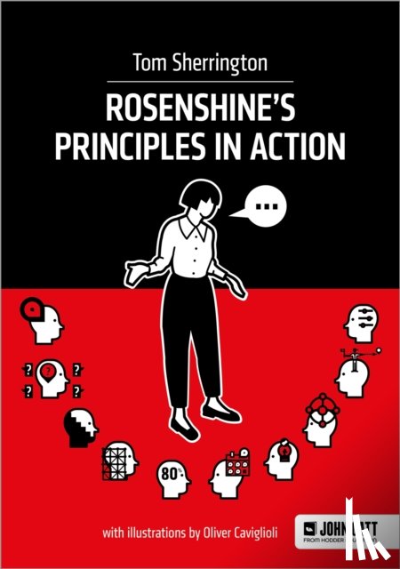 Sherrington, Tom - Rosenshine's Principles in Action