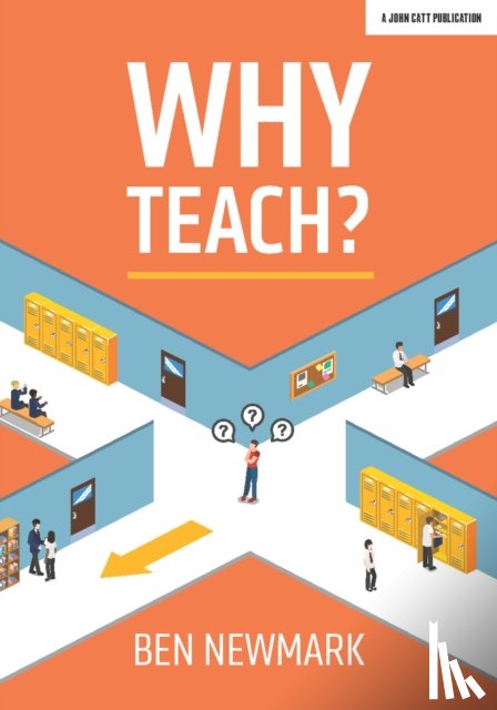Newmark, Ben - Why Teach?