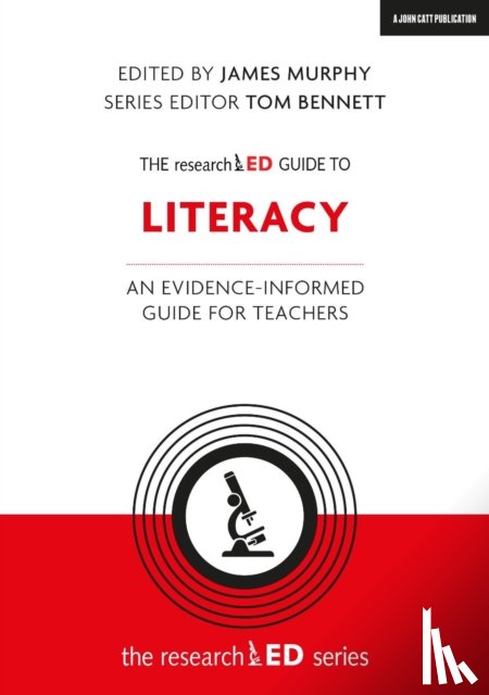  - The researchED Guide to Literacy