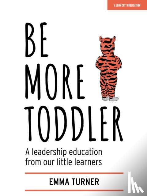 Turner, Emma - Be More Toddler