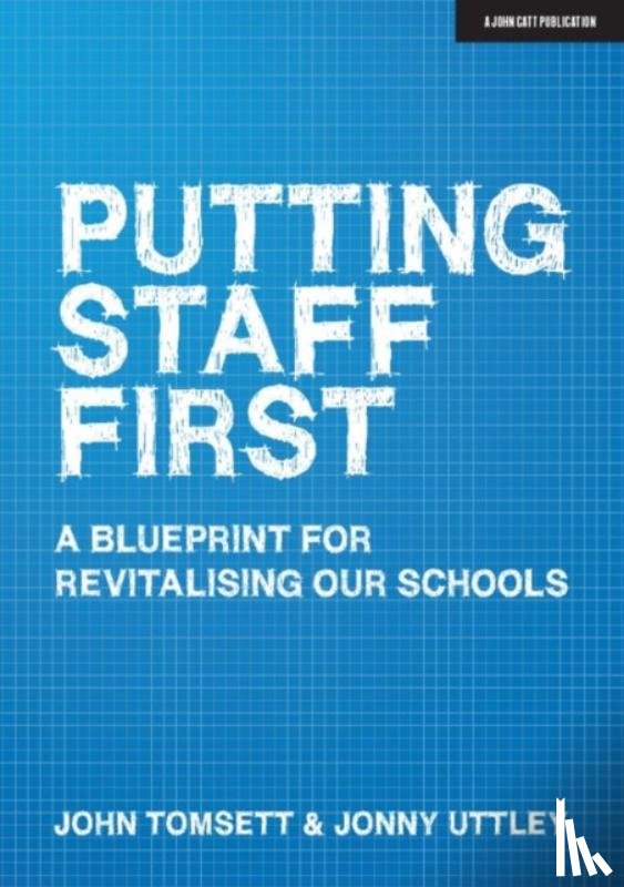 Tomsett, John, Uttley, Jonny - Putting Staff First