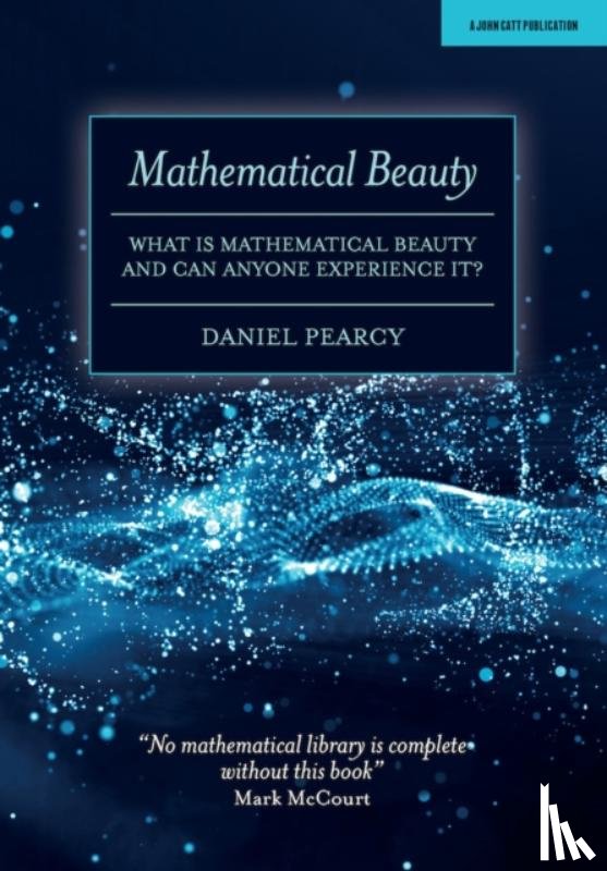 Pearcy, Daniel - Mathematical Beauty