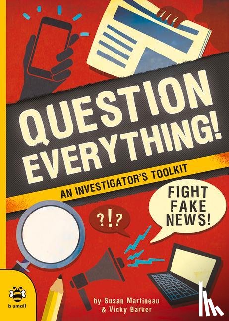 Martineau, Susan - Question Everything!