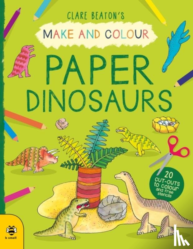 Beaton, Clare - Make & Colour Paper Dinosaurs