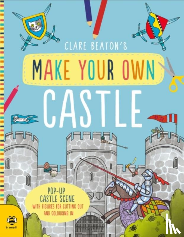 Beaton, Clare - Make Your Own Castle