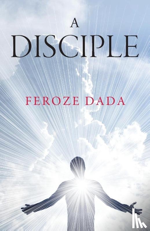 Dada, Feroze - A Disciple