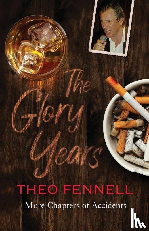 Fennell, Theo - The Glory Years