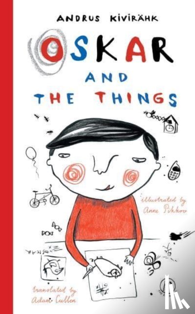 Kivirahk, Andrus - Oskar and the Things