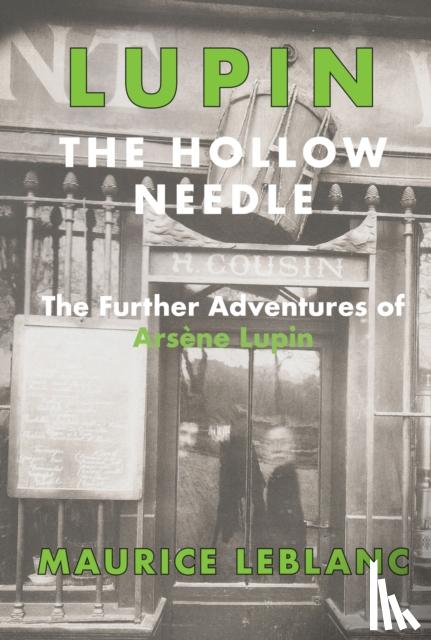 LeBlanc, Maurice - Lupin: The Hollow Needle