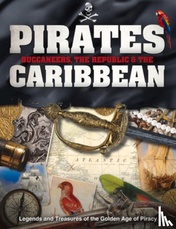 Westlake, Hannah - Pirates, Buccaneers, the Republic and the Caribbean