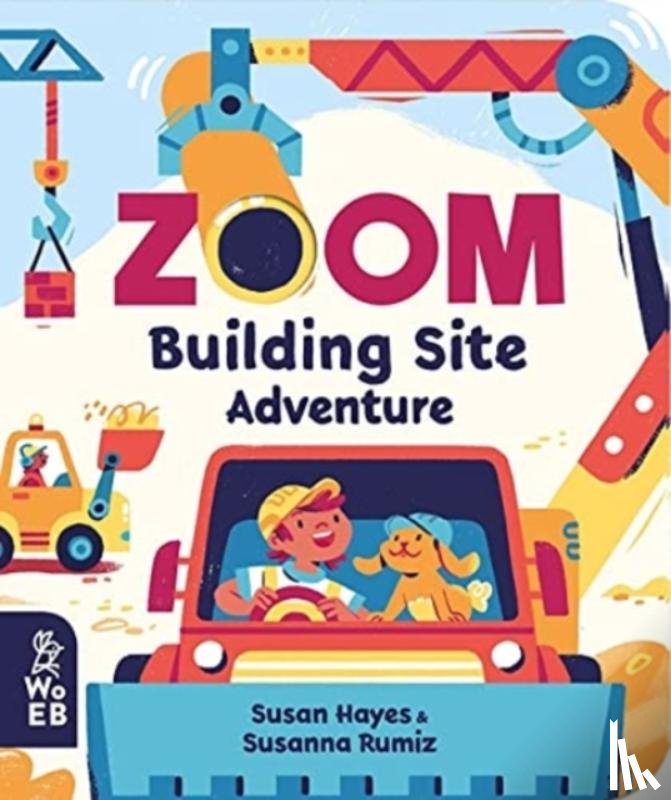 Hayes, Susan - Zoom: Building Site Adventure