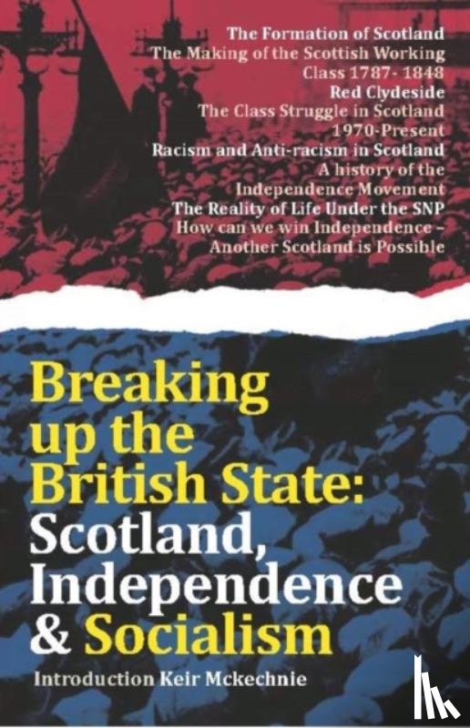  - Breaking Up the British State