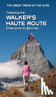 McCluggage, Andrew - Trekking the Walker's Haute Route