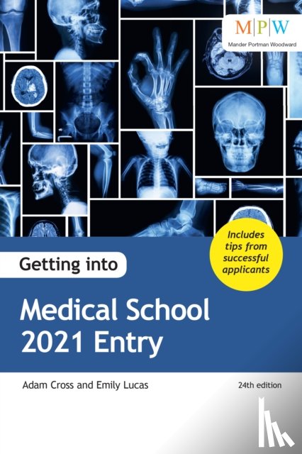 Cross, Adam, Lucas, Emily - Getting into Medical School 2021 Entry