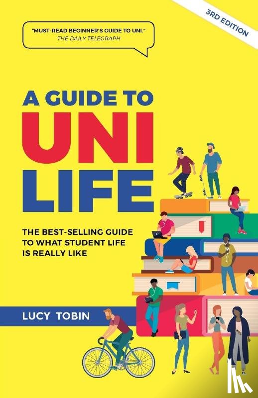 Tobin, Lucy - A Guide to Uni Life