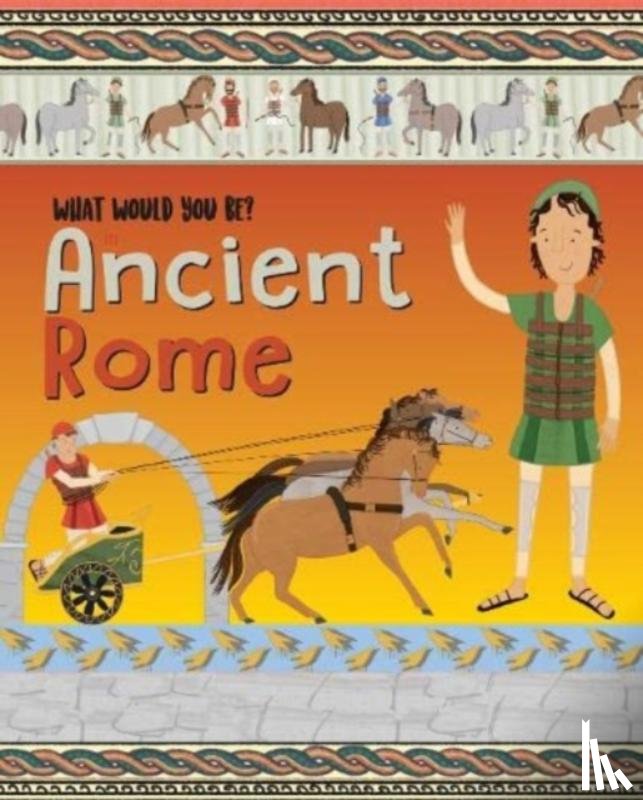 Owen, David - WHAT WOULD YOU BE IN ANCIENT ROME?