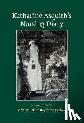  - Katharine Asquith's Nursing Diary